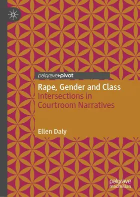 Daly |  Rape, Gender and Class | Buch |  Sack Fachmedien