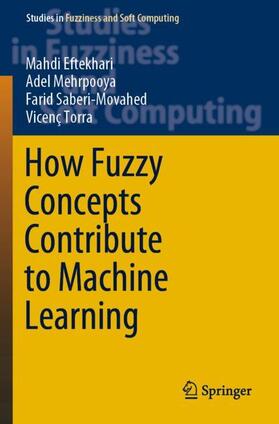 Eftekhari / Torra / Mehrpooya |  How Fuzzy Concepts Contribute to Machine Learning | Buch |  Sack Fachmedien
