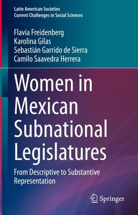 Freidenberg / Saavedra Herrera / Gilas |  Women in Mexican Subnational Legislatures | Buch |  Sack Fachmedien