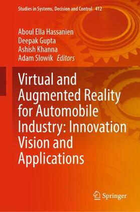 Hassanien / Slowik / Gupta |  Virtual and Augmented Reality for Automobile Industry: Innovation Vision and Applications | Buch |  Sack Fachmedien