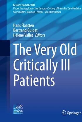 Flaatten / Guidet / Vallet |  The Very Old Critically Ill Patients | Buch |  Sack Fachmedien