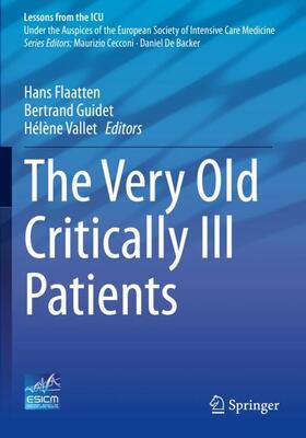 Flaatten / Vallet / Guidet |  The Very Old Critically Ill Patients | Buch |  Sack Fachmedien