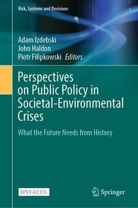 Izdebski / Filipkowski / Haldon |  Perspectives on Public Policy in Societal-Environmental Crises | Buch |  Sack Fachmedien