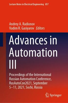 Gasiyarov / Radionov |  Advances in Automation III | Buch |  Sack Fachmedien