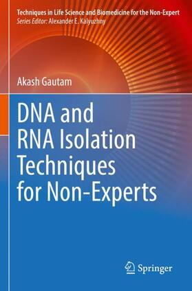 Gautam |  DNA and RNA Isolation Techniques for Non-Experts | Buch |  Sack Fachmedien