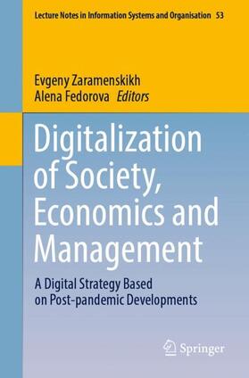 Fedorova / Zaramenskikh |  Digitalization of Society, Economics and Management | Buch |  Sack Fachmedien