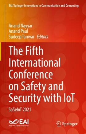 Nayyar / Tanwar / Paul |  The Fifth International Conference on Safety and Security with IoT | Buch |  Sack Fachmedien