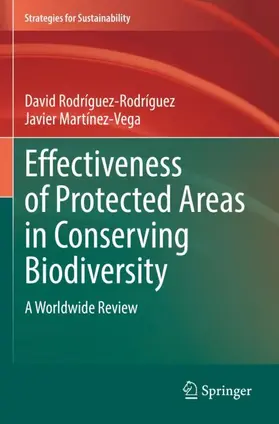 Martínez-Vega / Rodríguez-Rodríguez |  Effectiveness of Protected Areas in Conserving Biodiversity | Buch |  Sack Fachmedien