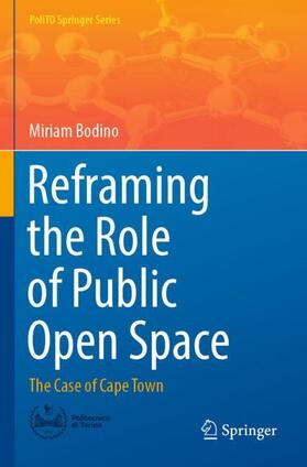 Bodino |  Reframing the Role of Public Open Space | Buch |  Sack Fachmedien