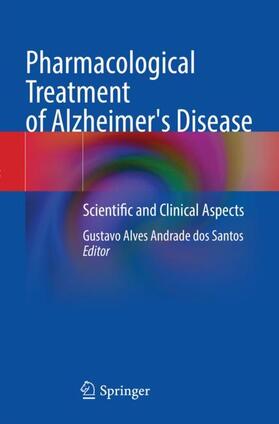 Santos |  Pharmacological Treatment of Alzheimer's Disease | Buch |  Sack Fachmedien