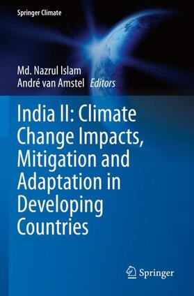 Amstel / Islam |  India II: Climate Change Impacts, Mitigation and Adaptation in Developing Countries | Buch |  Sack Fachmedien