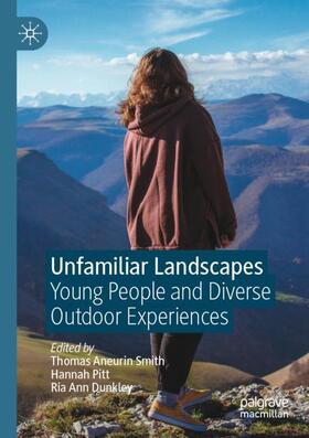 Smith / Dunkley / Pitt |  Unfamiliar Landscapes | Buch |  Sack Fachmedien