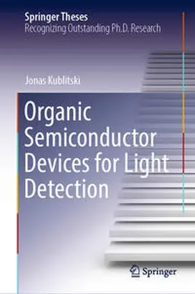 Kublitski |  Organic Semiconductor Devices for Light Detection | eBook | Sack Fachmedien