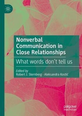 Kostic / Sternberg / Kostic |  Nonverbal Communication in Close Relationships | Buch |  Sack Fachmedien