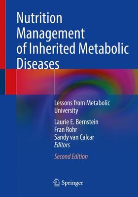 Bernstein / van Calcar / Rohr |  Nutrition Management of Inherited Metabolic Diseases | Buch |  Sack Fachmedien
