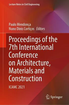 Mendonça / Cortiços |  Proceedings of the 7th International Conference on Architecture, Materials and Construction | eBook | Sack Fachmedien
