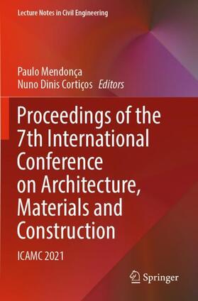 Cortiços / Mendonça |  Proceedings of the 7th International Conference on Architecture, Materials and Construction | Buch |  Sack Fachmedien