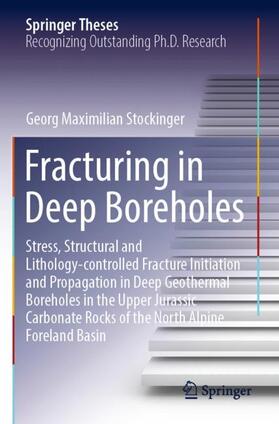Stockinger |  Fracturing in Deep Boreholes | Buch |  Sack Fachmedien
