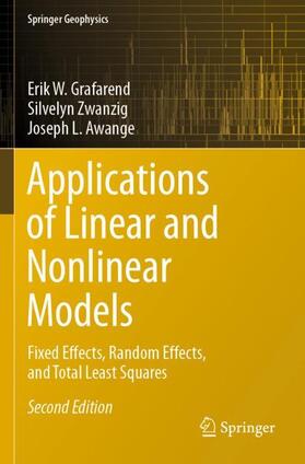Grafarend / Awange / Zwanzig |  Applications of Linear and Nonlinear Models | Buch |  Sack Fachmedien