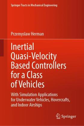 Herman |  Inertial Quasi-Velocity Based Controllers for a Class of Vehicles | Buch |  Sack Fachmedien