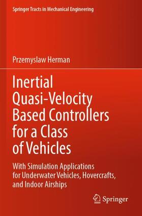 Herman |  Inertial Quasi-Velocity Based Controllers for a Class of Vehicles | Buch |  Sack Fachmedien