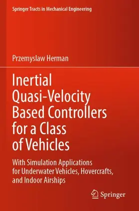 Herman |  Inertial Quasi-Velocity Based Controllers for a Class of Vehicles | Buch |  Sack Fachmedien