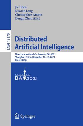 Chen / Zhao / Lang |  Distributed Artificial Intelligence | Buch |  Sack Fachmedien