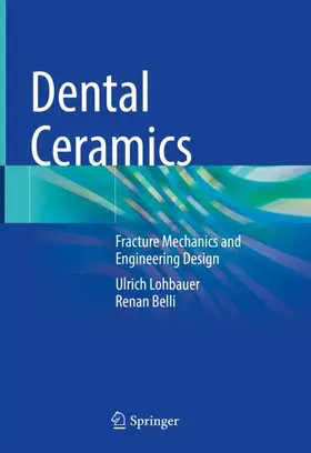 Belli / Lohbauer |  Dental Ceramics | Buch |  Sack Fachmedien