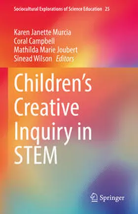 Murcia / Campbell / Joubert |  Children’s Creative Inquiry in STEM | eBook | Sack Fachmedien