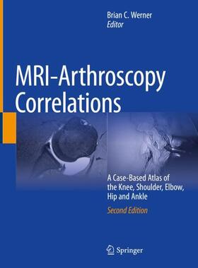 Werner |  MRI-Arthroscopy Correlations | Buch |  Sack Fachmedien