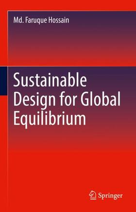 Hossain |  Sustainable Design for Global Equilibrium | Buch |  Sack Fachmedien