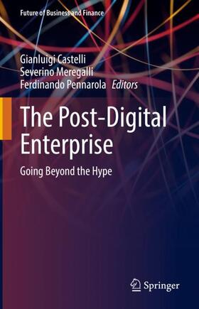 Castelli / Pennarola / Meregalli |  The Post-Digital Enterprise | Buch |  Sack Fachmedien