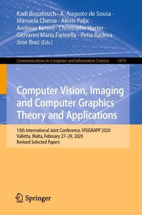 Bouatouch / de Sousa / Chessa |  Computer Vision, Imaging and Computer Graphics Theory and Applications | Buch |  Sack Fachmedien