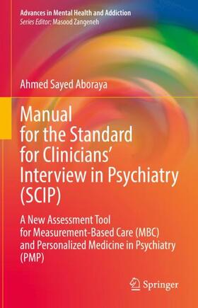 Aboraya |  Manual for the Standard for Clinicians¿ Interview in Psychiatry (SCIP) | Buch |  Sack Fachmedien