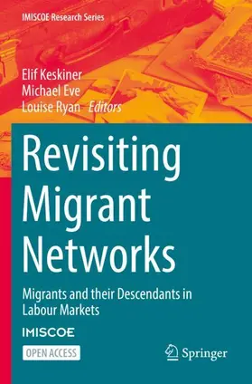 Keskiner / Ryan / Eve |  Revisiting Migrant Networks | Buch |  Sack Fachmedien