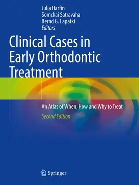 Harfin / Lapatki / Satravaha |  Clinical Cases in Early Orthodontic Treatment | Buch |  Sack Fachmedien