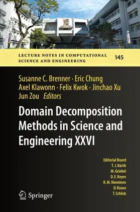 Brenner / Chung / Zou |  Domain Decomposition Methods in Science and Engineering XXVI | Buch |  Sack Fachmedien