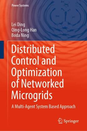 Ding / Ning / Han |  Distributed Control and Optimization of Networked Microgrids | Buch |  Sack Fachmedien