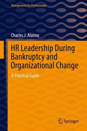 Alaimo |  HR Leadership During Bankruptcy and Organizational Change | Buch |  Sack Fachmedien