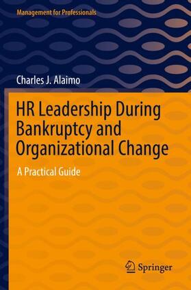 Alaimo |  HR Leadership During Bankruptcy and Organizational Change | Buch |  Sack Fachmedien