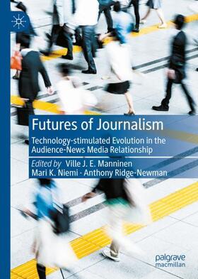 Manninen / Ridge-Newman / Niemi |  Futures of Journalism | Buch |  Sack Fachmedien