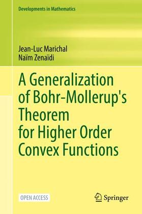 Zenaïdi / Marichal |  A Generalization of Bohr-Mollerup's Theorem for Higher Order Convex Functions | Buch |  Sack Fachmedien