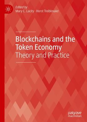 Treiblmaier / Lacity |  Blockchains and the Token Economy | Buch |  Sack Fachmedien