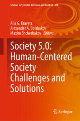 Kravets / Bolshakov / Shcherbakov |  Society 5.0: Human-Centered Society Challenges and Solutions | eBook | Sack Fachmedien