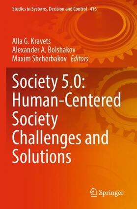 Kravets / Shcherbakov / Bolshakov |  Society 5.0: Human-Centered Society Challenges and Solutions | Buch |  Sack Fachmedien