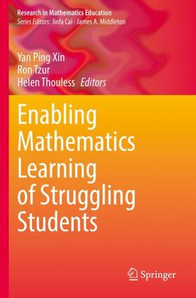 Xin / Thouless / Tzur |  Enabling Mathematics Learning of Struggling Students | Buch |  Sack Fachmedien