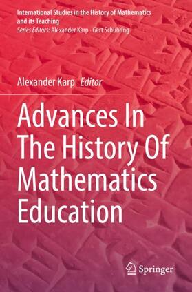 Karp |  Advances In The History Of Mathematics Education | Buch |  Sack Fachmedien