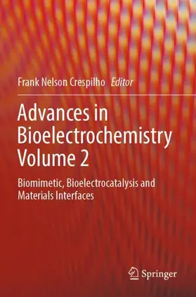 Crespilho |  Advances in Bioelectrochemistry Volume 2 | Buch |  Sack Fachmedien