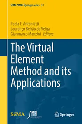 Antonietti / Beirão da Veiga / Manzini |  The Virtual Element Method and its Applications | eBook | Sack Fachmedien