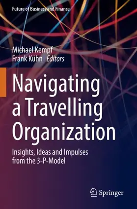 Kühn / Kempf |  Navigating a Travelling Organization | Buch |  Sack Fachmedien